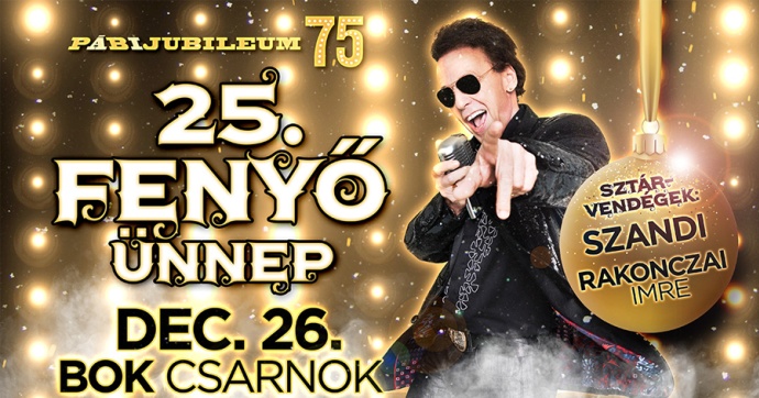 25. Fenyő Ünnep koncert 2022-ben is! Jegyek itt!